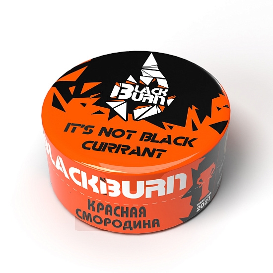 Купить Black Burn - It`s Not Black Currant (Красная Смородина) 25г